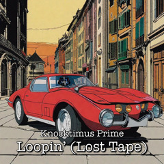 Loopin' Lost Tape