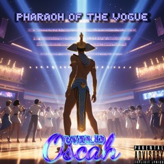 Pharoah Of The Vogue