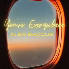 You‘re Everywhere