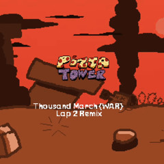 Thousand March (Lap 2 Remix) - Pizza Tower OST