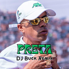 Preta - Dj Buck remix