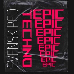 Epic Techno