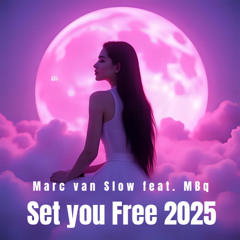 Set You Free 2025