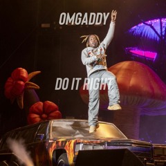 OmgAddy - Do It Right