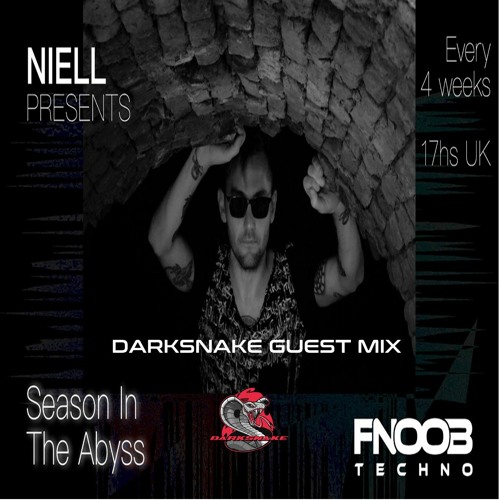 Darksnake Special Techno "Season In The Abyss" Fnoob Techno Radio 20.5.2023
