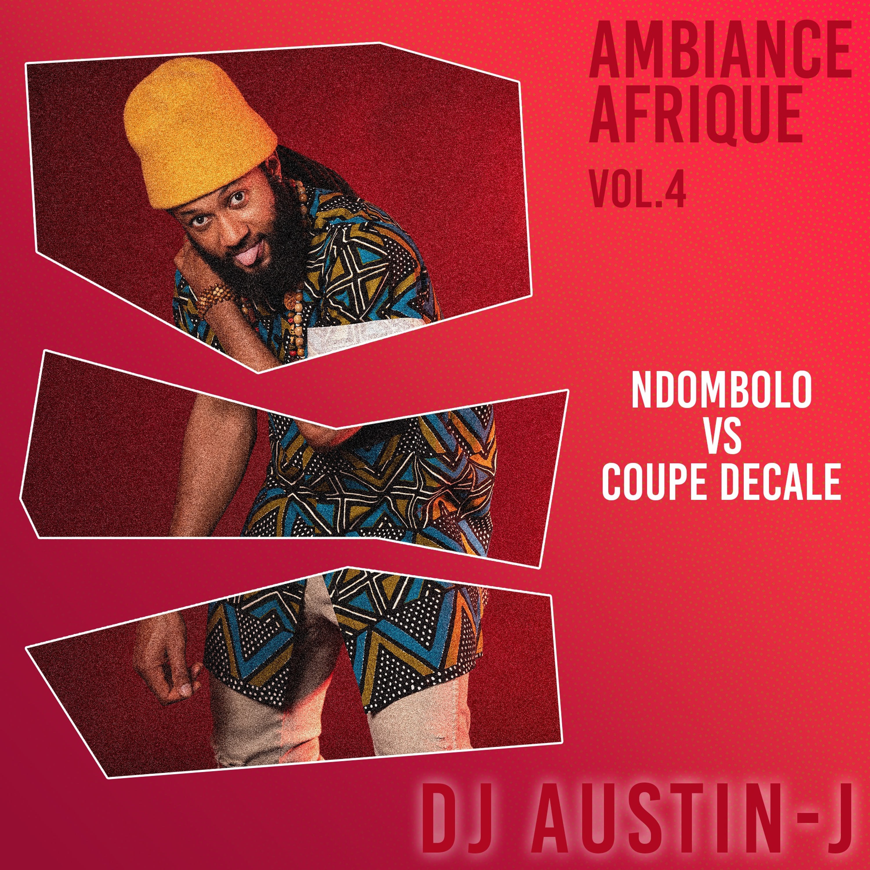 AMBIANCE AFRIQUE VOL. 4 - Ndombolo vs Coupe Decale episode artwork