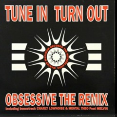 Obsessive - Tune In Turn Out (Charly Lownoise & Mental Theo Mix).mp3