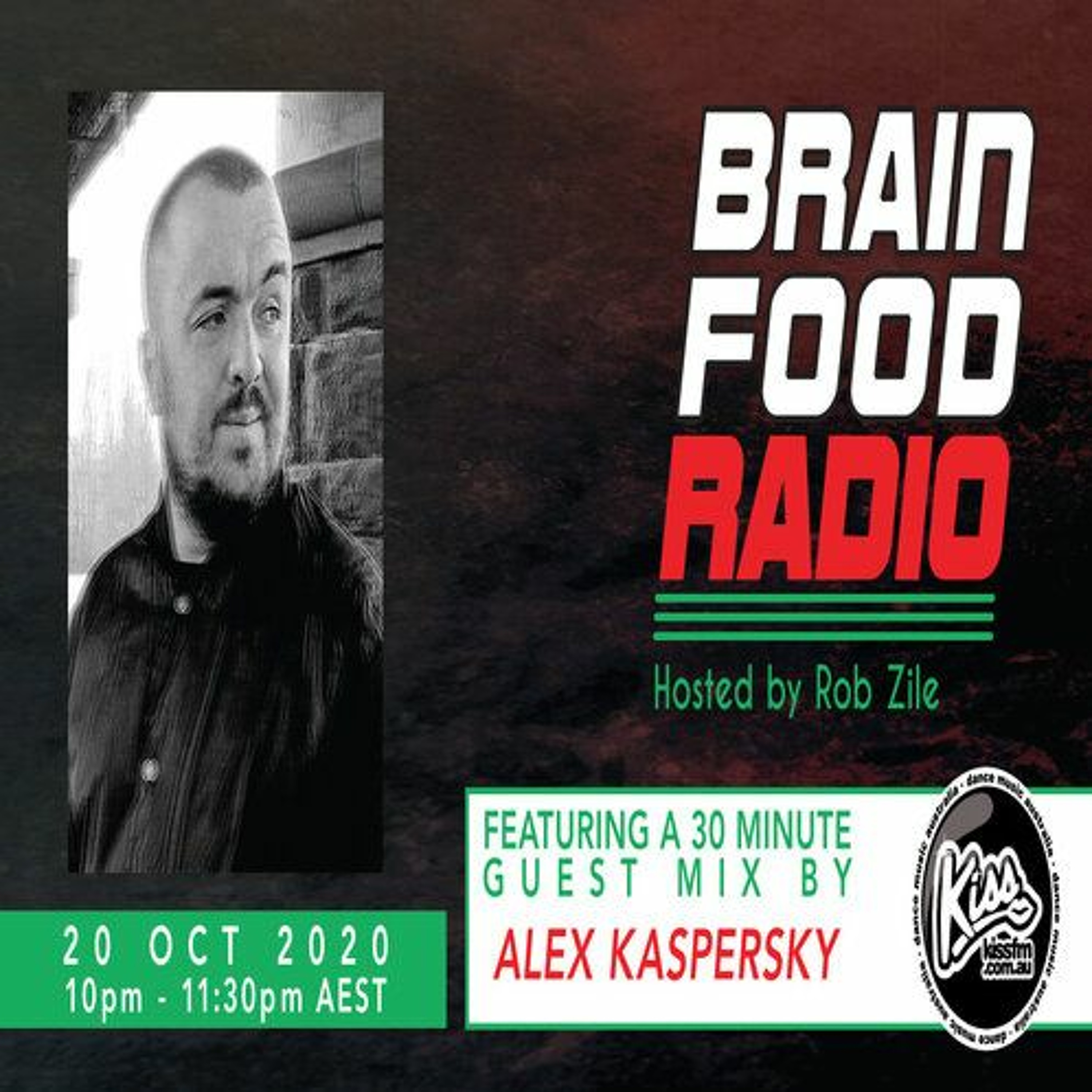 Brain Food Radio - Hosted by Rob Zile - KissFM