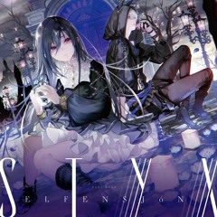 【XFD】ELFENSJóN（エルフェンシオン） 3rd STORY『STYX』クロスフェード試聴