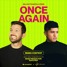 Dillon Francis & VINNE - Once Again (Remix)
