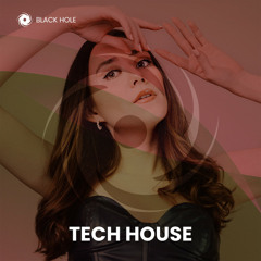 Tech House 2022
