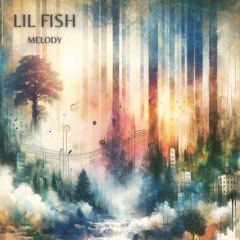Lil Fish - Melody (feat K.Far)