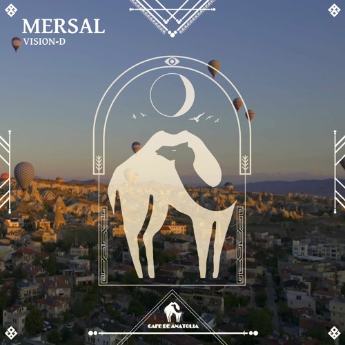 VISION - D - Mersal (Cafe De Anatolia)