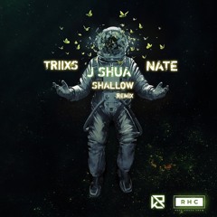 Shallow (Triixstar x Nate Remix).mp3