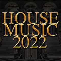 house tracks Top 100 2022