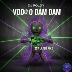 Voodoo Dam Dam (25y later RMX)