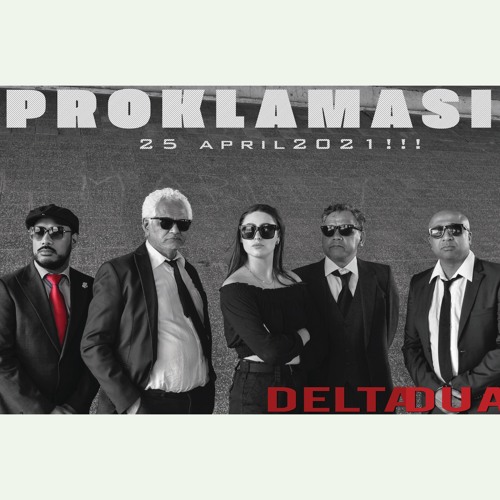 Delta Dua Podcast Proklamasi - Deel 1: De Proclamatie