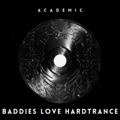 BADDIES LOVE HARDTRANCE