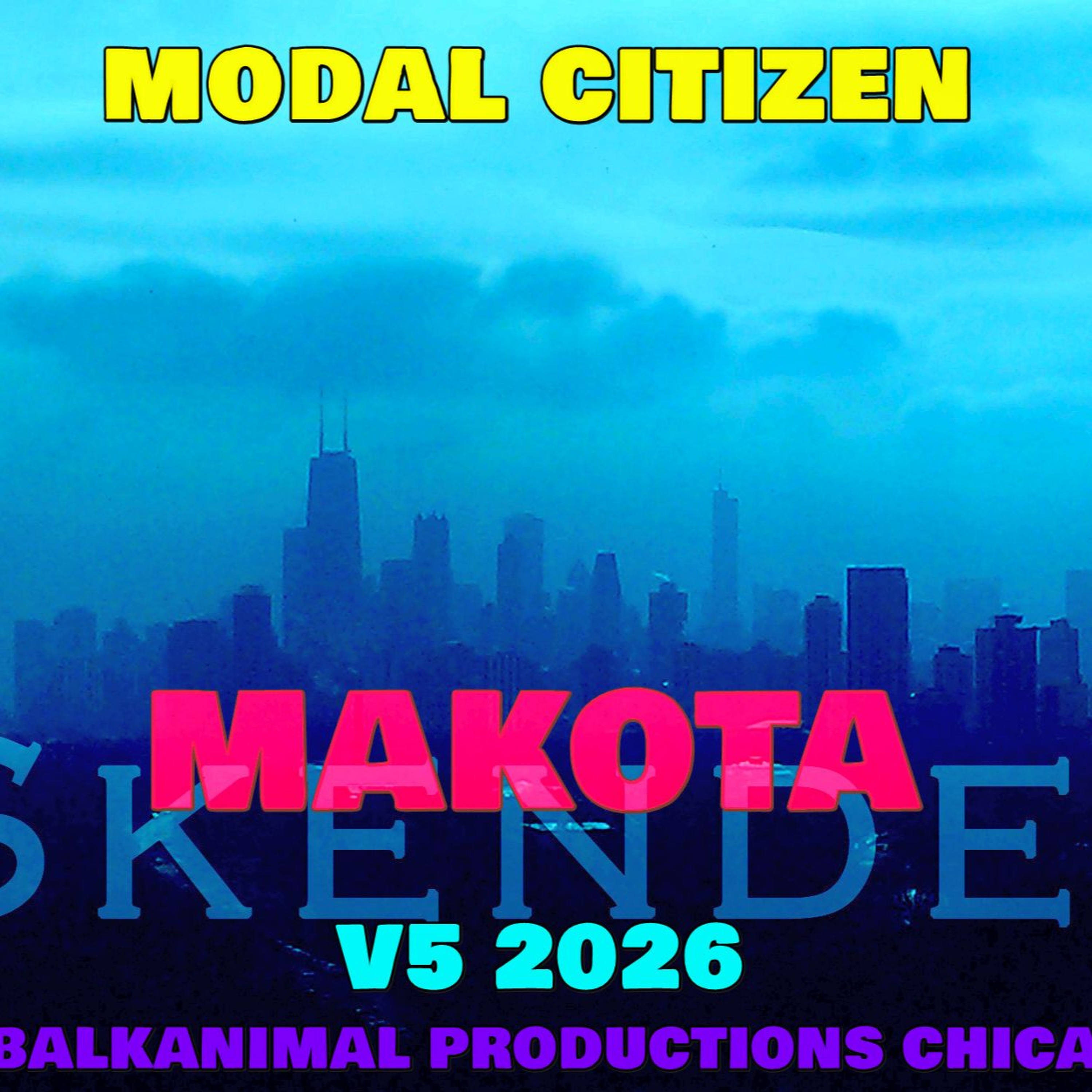 MODAL CITIZEN - Skender Makota daBALKANIMAL v5 2026 mix - ^^ FREE DOWNLOAD ^^