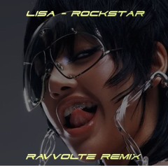 LISA - ROCKSTAR (Ravvoltz Remix)