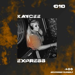 Express Selects 010 - KAYCEE