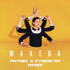 Makeba (PHYMIX x CYMON PIT REMIX) - FREE DOWNLOAD