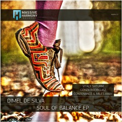 MHR413 Dimel De Silva - Soul Of Balance EP [Out March 15]