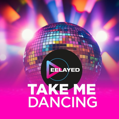Take Me Dancing