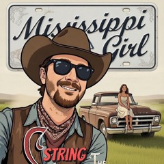 Mississippi Girl, My Kinda Style ft. The WOLFMAN.