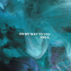 On My Way To You - Neilo