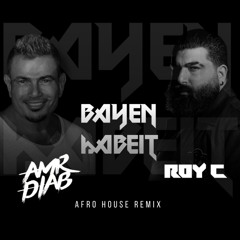 Bayen Habeit (Afro House Remix) -Download Link-