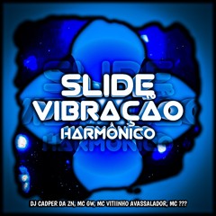 SLIDE VIBRAÇÃO HARMÔNICO 💠🎴
