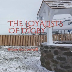 READ B.O.O.K The Loyalists of Digby