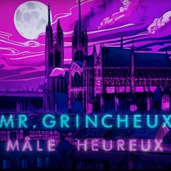 Mr. Grincheux MÂLE HEUREUX
