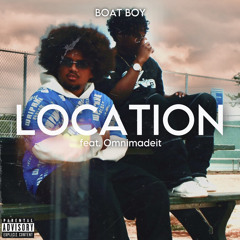 boat boy - location - ft. omnimadeit (prod. On God, plutopoison)