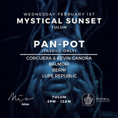 Mystical Sunset - Warm up for PAN-POT