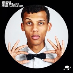 Stromae - Alors On Danse (Angel Marcelo Edit) [Free Download]