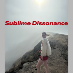 Sublime Dissonance