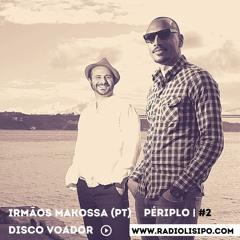 DISCO VOADOR:  Irmão Makossa - "Périplo" #2