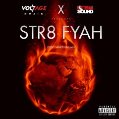 Voltage Muzik x Nocturnal Presents "Str8 🔥 (Fyah)"