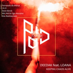 Deedak Feat. Loana - Keeping Chaos Alive (Dave Bond Remix) Snippet [PDD Tamed]