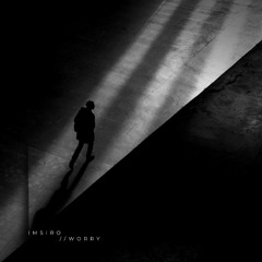 IMSIRO - Worry