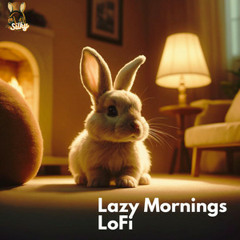 Lazy Mornings LoFi