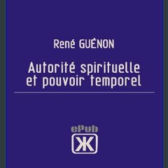 [PDF] eBOOK Read 📖 Autorité spirituelle et pouvoir temporel (French Edition) Read online