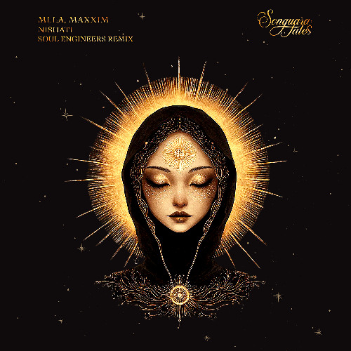 MI.LA, Maxxim - Nishati (Soul Engineers Extended Remix) [Songuara Tales]