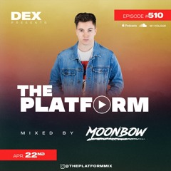 The Platform 510 Feat. Moonbow @moonbow_music