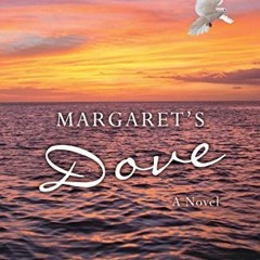 (BOOK*| Margaret's Dove by Gary J. Gemme