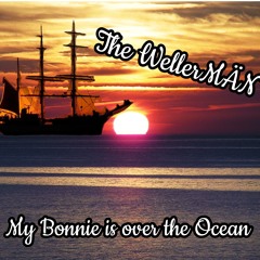 My Bonnie is over the ocean (instrumental Version)