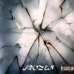 FROZEN (prod. Frizzy)