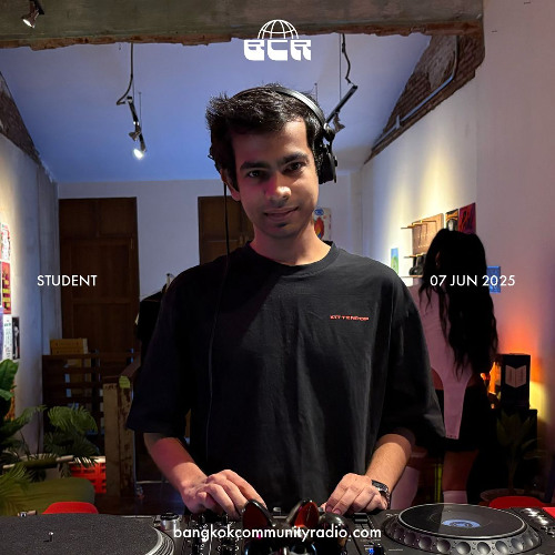 STUDENT - 7th June 2025 | Bangkok Community Radio